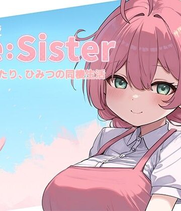 【同人raw】Re:Sister―妹とふたり、ひみつの同棲生活―｜d_689195